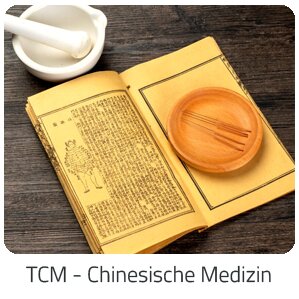 Reiseideen - TCM - Chinesische Medizin -  Reise auf Trip Wien buchen